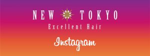 NEW TOKYO Excellent Hair Instagram