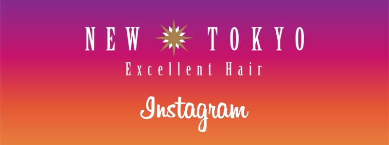 NEW TOKYO Excellent Hair Instagram